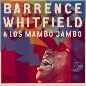 Whitfield ,Barence & Los Mambo Jambo - Jackeline + 1 1